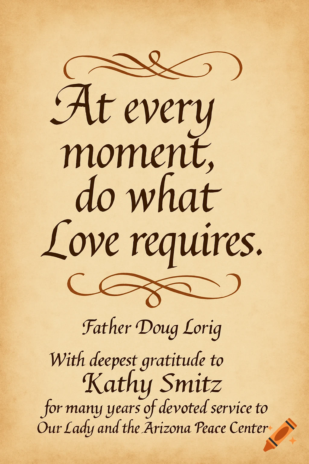 Calligraphy quote on parchment paper with decorative scrolls.
