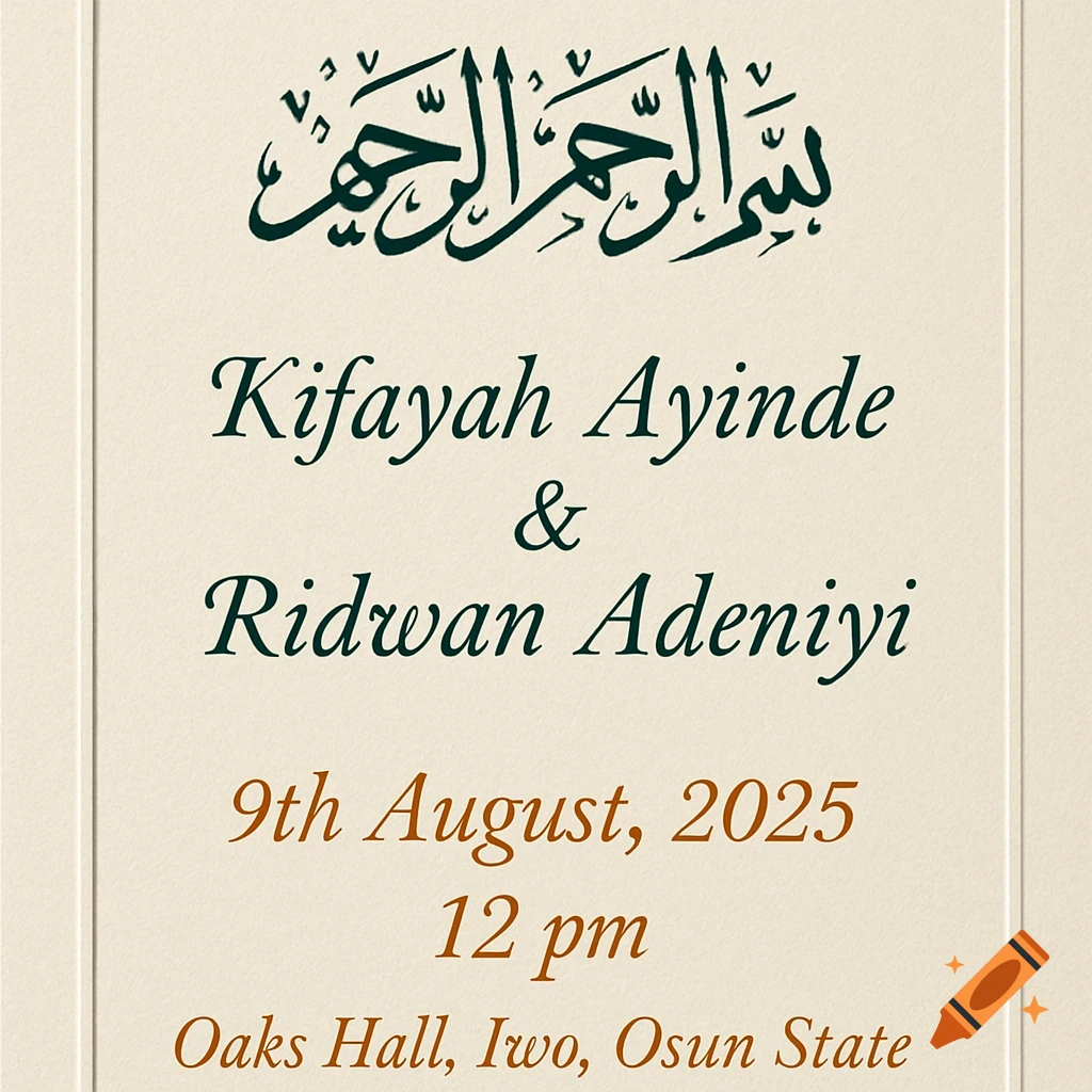 Wedding invitation with Arabic calligraphy and text details for Kifayah Ayinde and Ridwan Adeniyi.