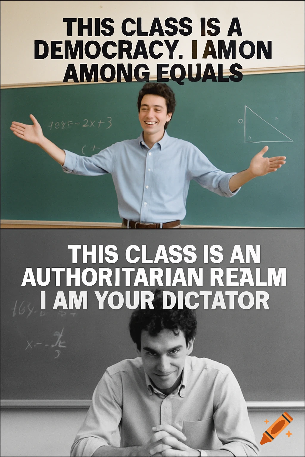 Two panels show a teacher: top smiling in color with democracy text, bottom smirking in B&W with dictator text.
