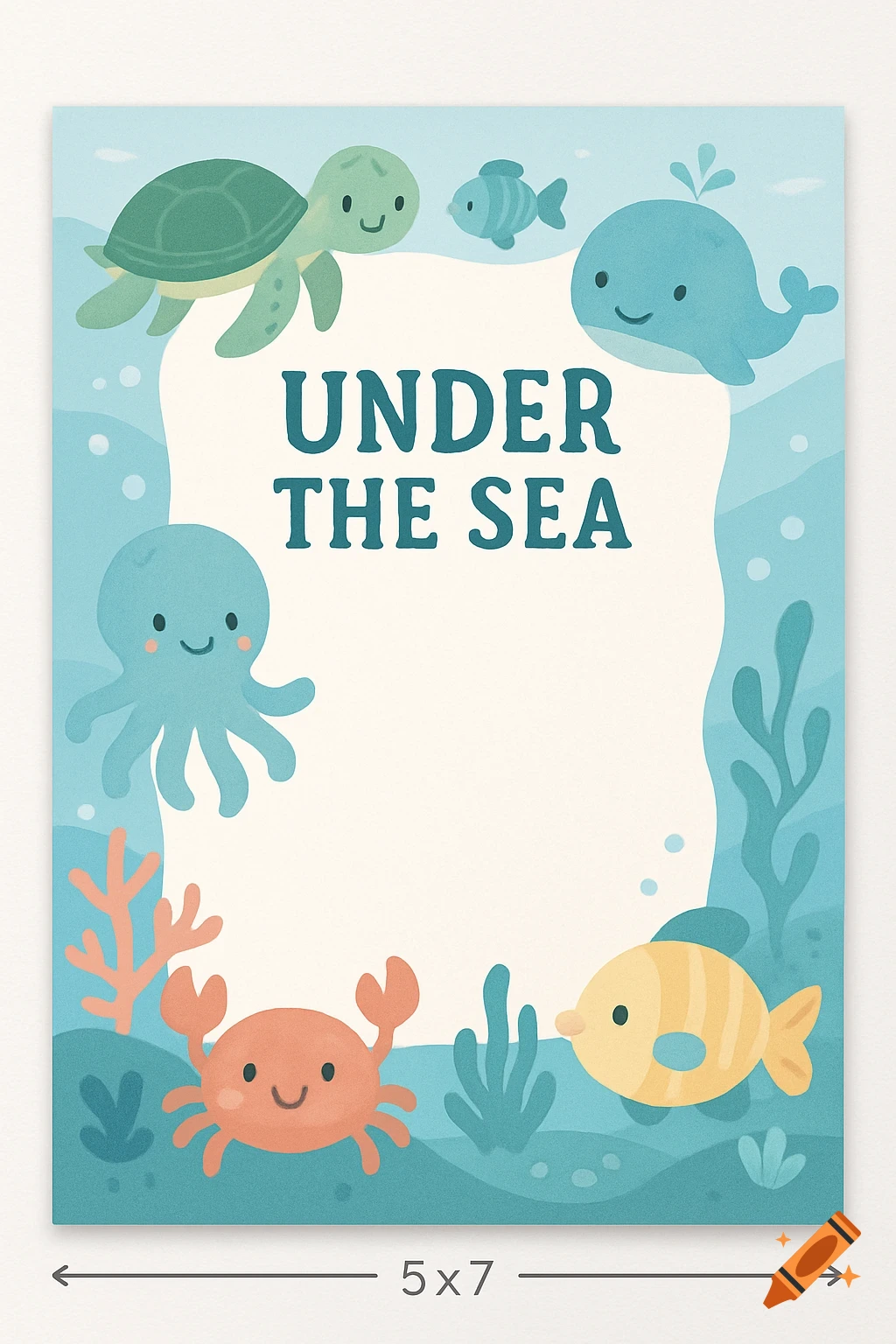 Cartoon underwater invitation with cute sea creatures surrounding a blank space and "UNDER THE SEA" text.