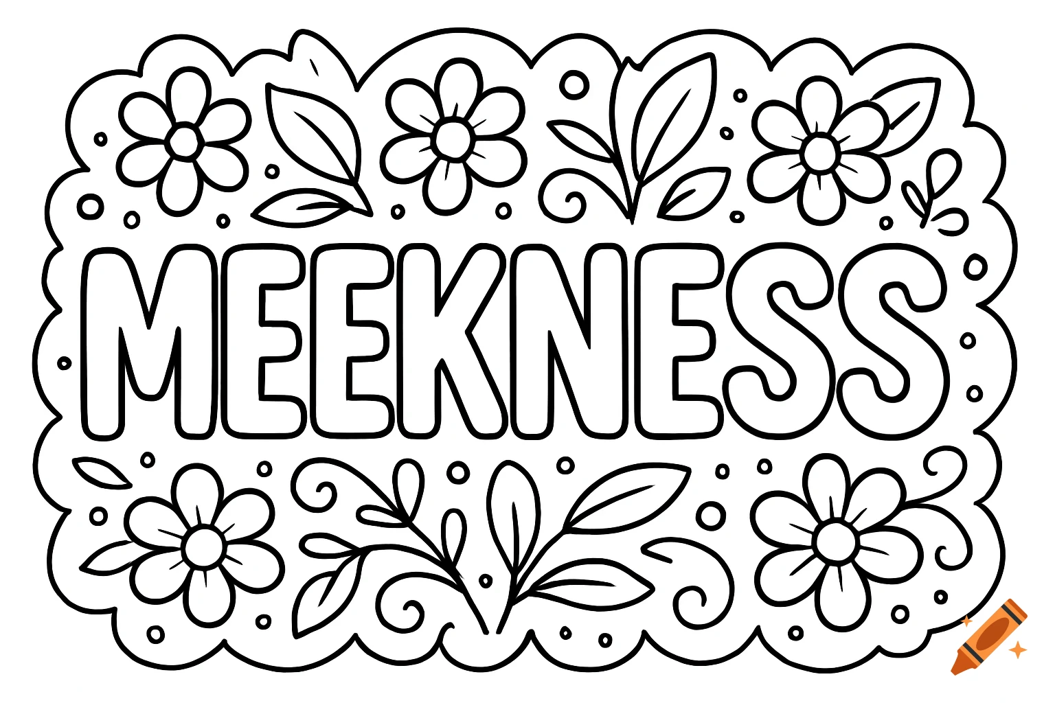 Black and white line art coloring page with the word MEEKNESS in bubble letters surrounded by flowers and leaves.