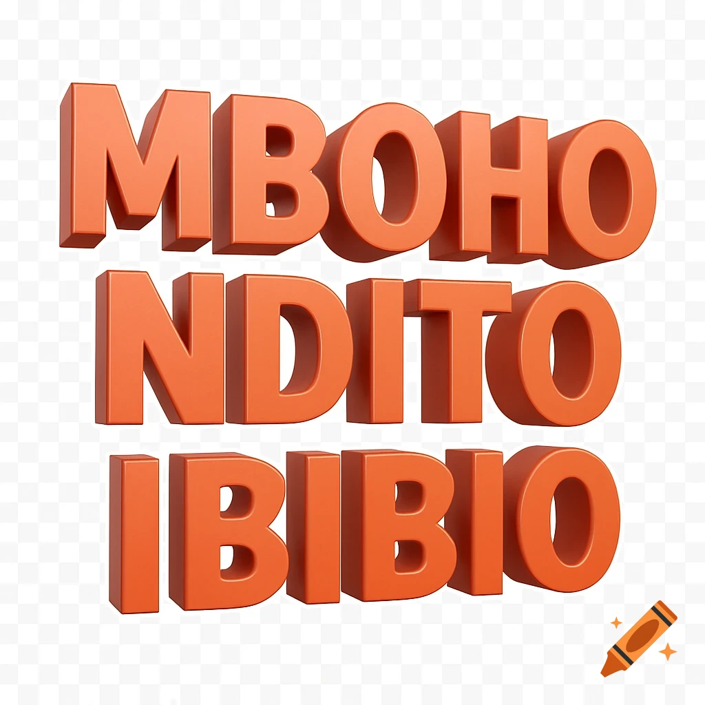 3D orange text MBOHO NDITO IBIBIO on transparent background