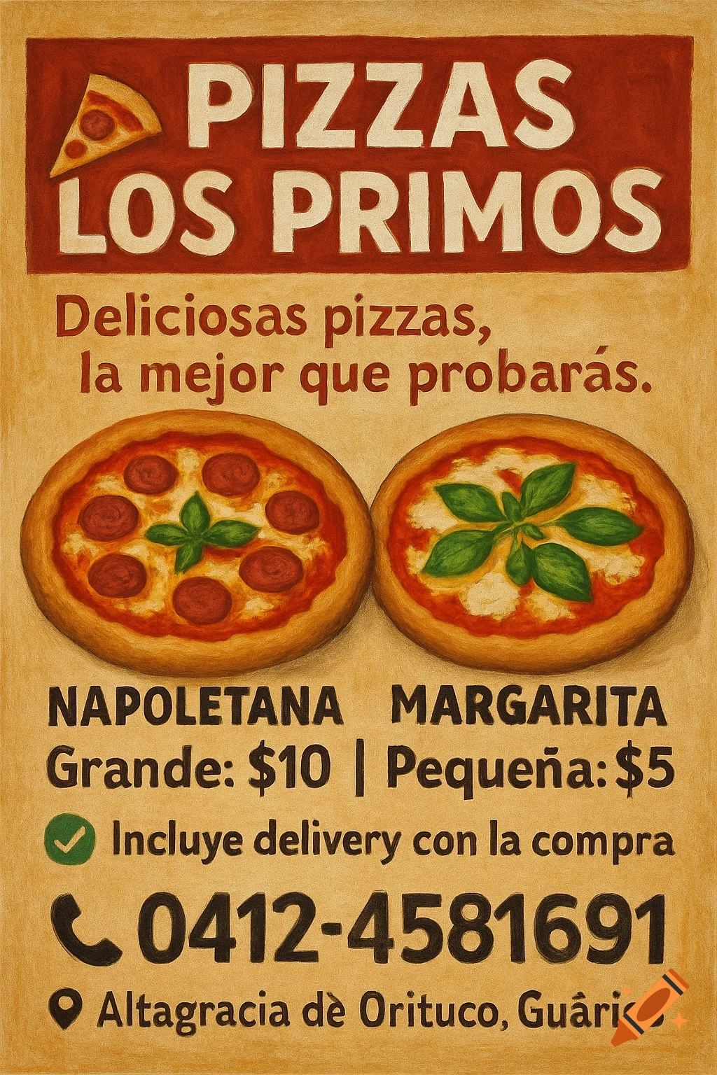 A flyer advertising "Pizzas Los Primos" featuring two pizzas, prices, contact information, and delivery details.