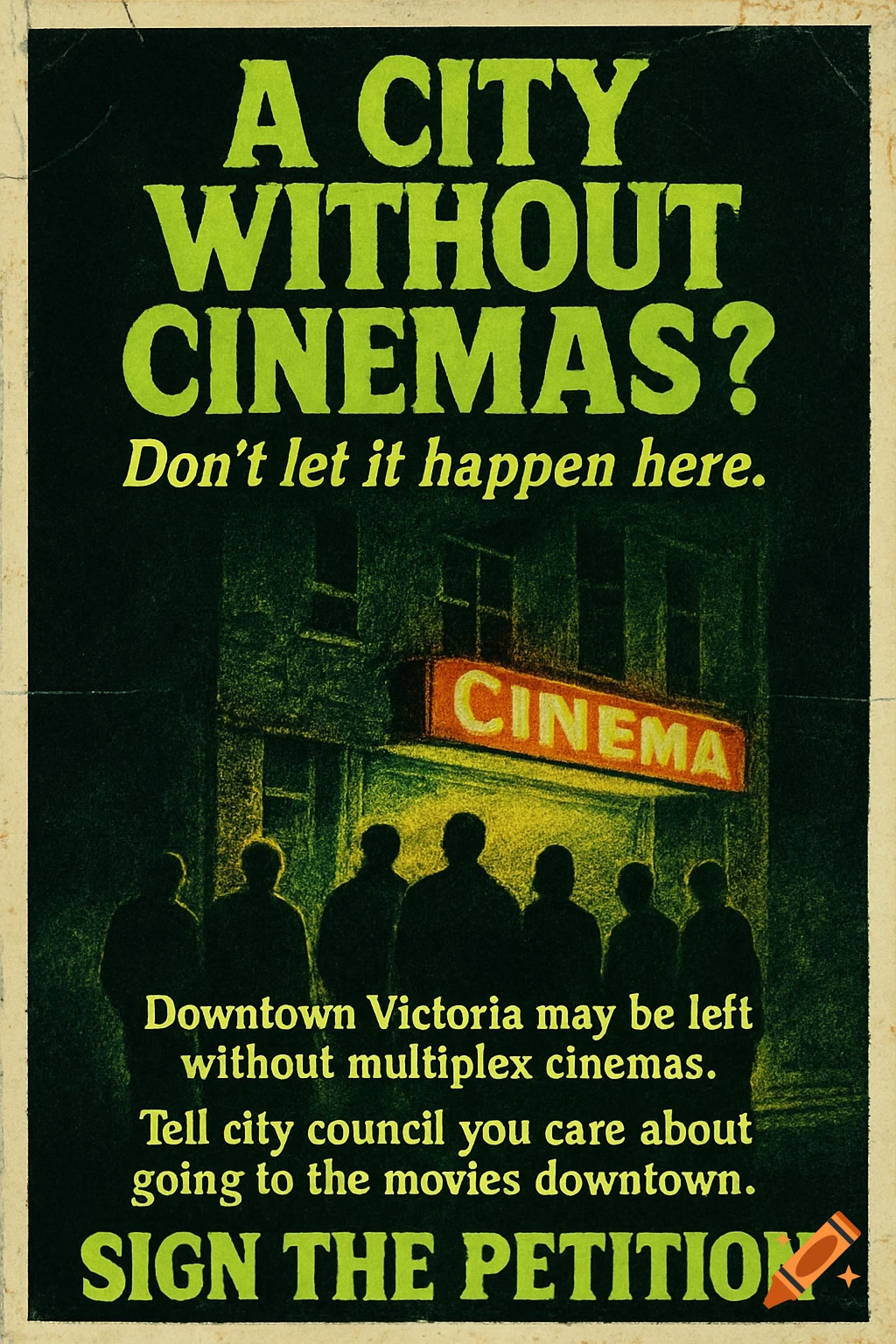 Vintage poster with green text 'A CITY WITHOUT CINEMAS?' and dark silhouettes in front of a glowing cinema marquee.