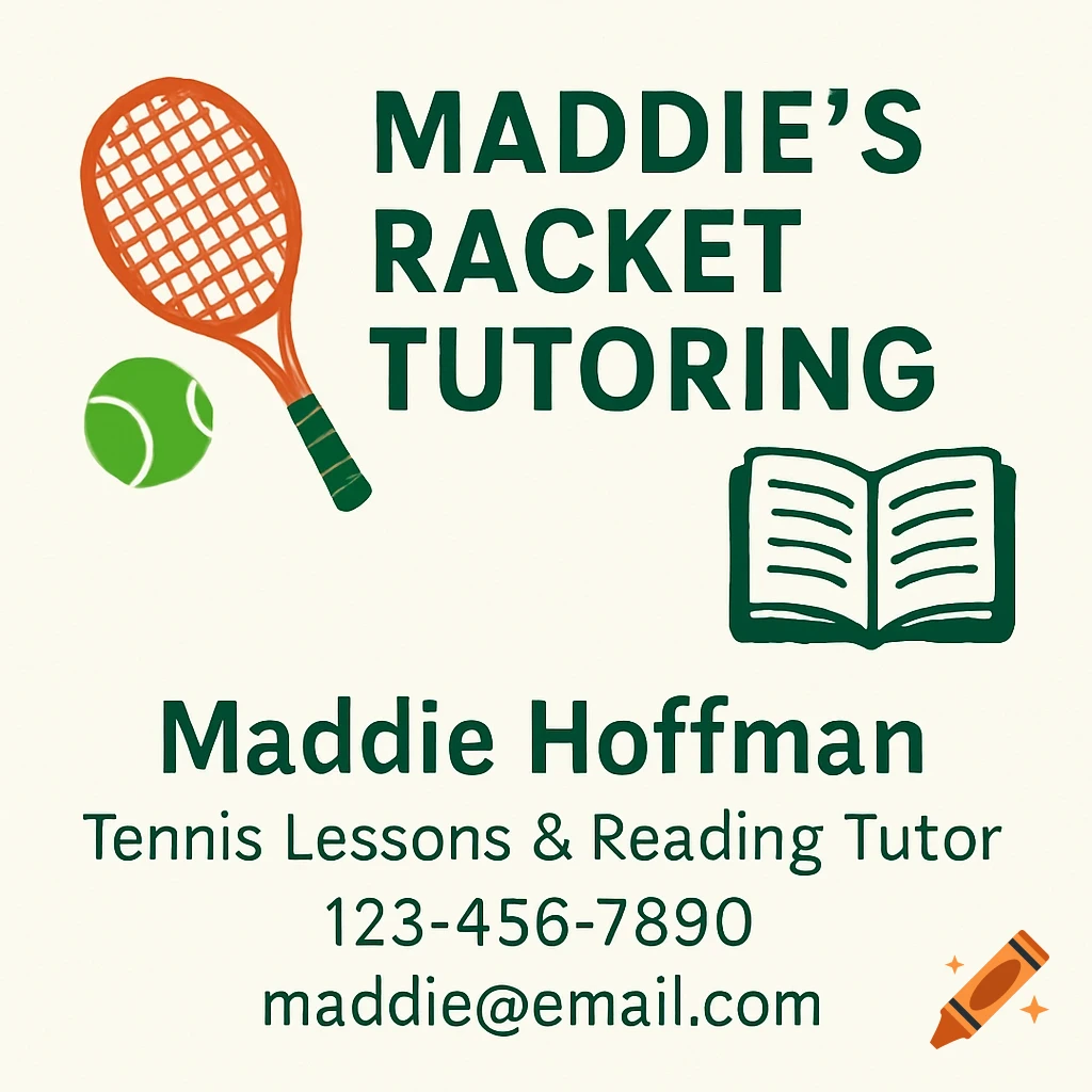 Graphic business card for Maddie's Racket Tutoring with tennis racket, ball, book, and contact info.