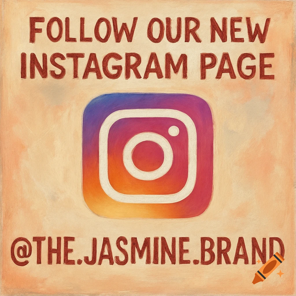 Ad with Instagram logo and text 'FOLLOW OUR NEW INSTAGRAM PAGE @THE.JASMINE.BRAND'