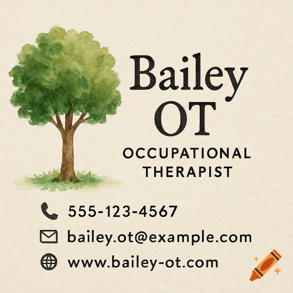 A business card design featuring a watercolor illustration of a tree next to text that reads "Bailey OT Occupational Therapist" with contact information below.