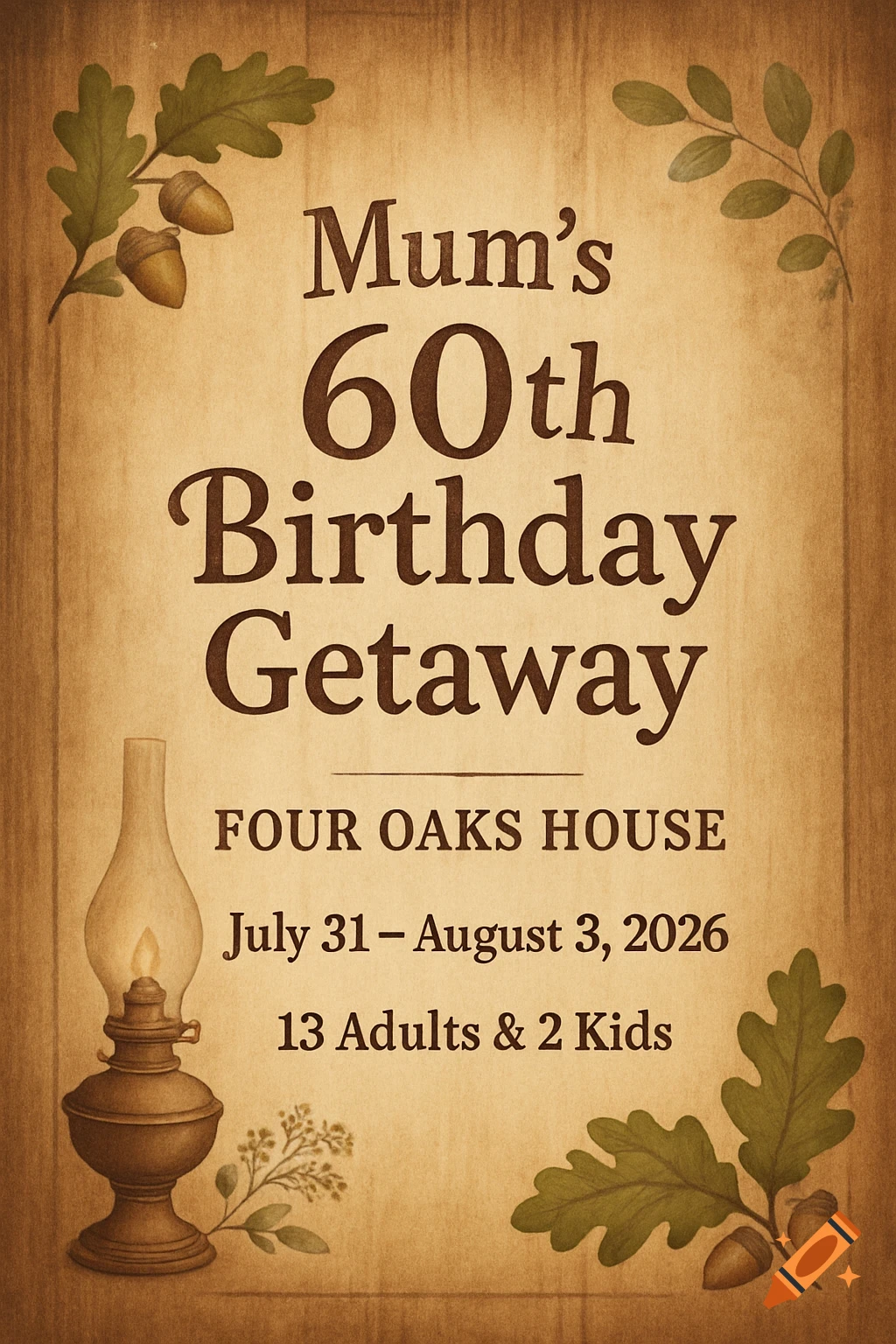 Rustic birthday getaway invitation poster with text, oak leaves, and lamp.