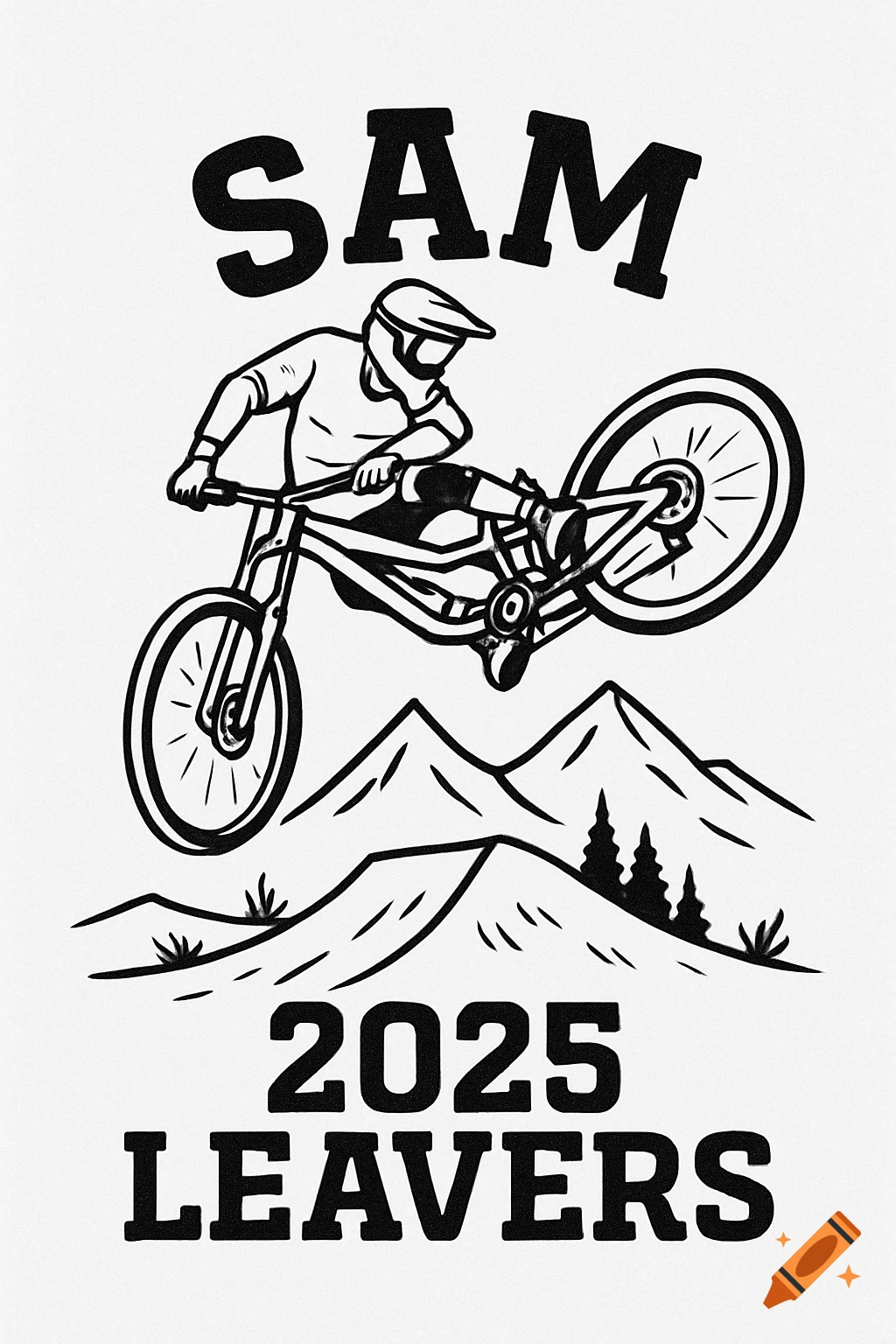 Black and white illustration of a mountain biker doing a jump over mountains, with the text SAM 2025 LEAVERS.