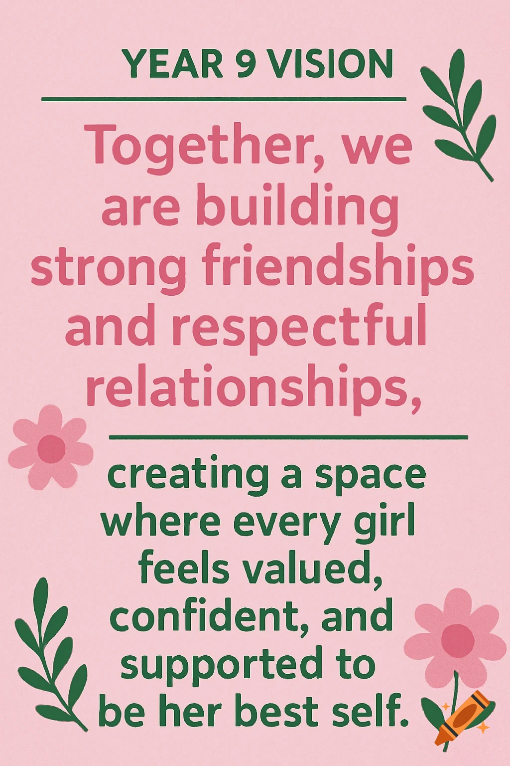 Pink poster with a motivational quote in pink and green text, decorated with simple floral and leaf illustrations.