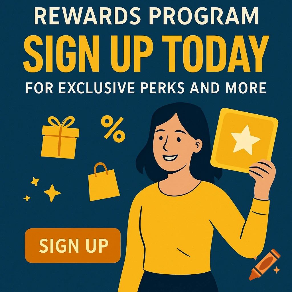 Illustration of a woman holding a star badge with text 'Rewards Program Sign Up Today' and 'Sign Up' button.
