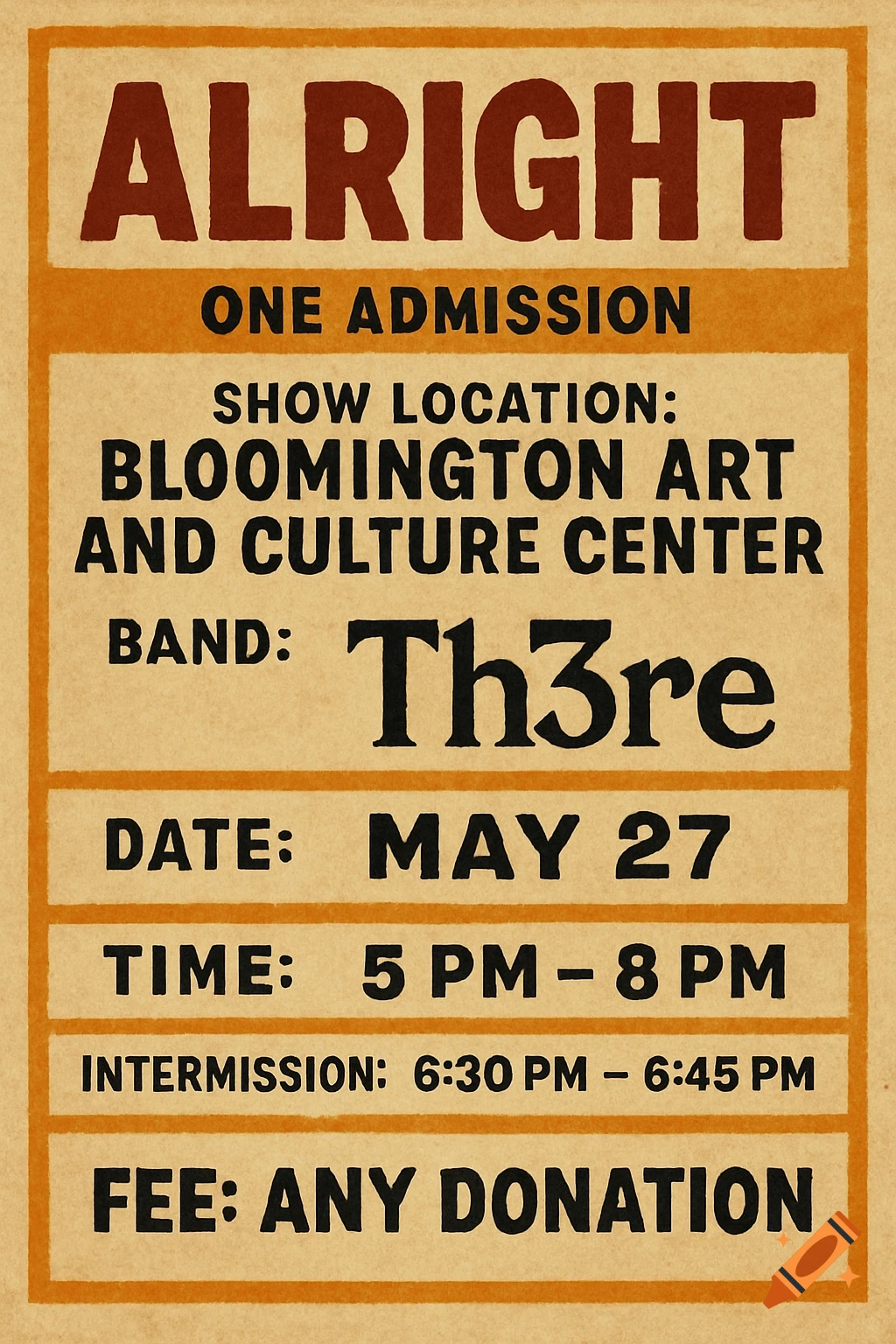 A vintage-style flyer advertising an event titled "Alright" with details about the location, band "Th3re", date, time, intermission, and fee.