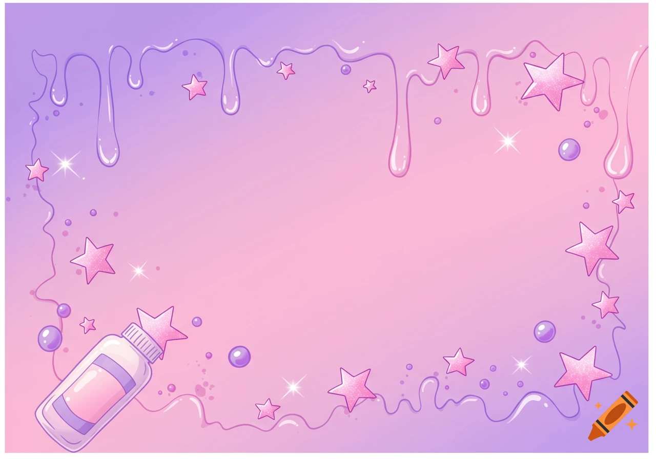 Pastel pink and purple background with dripping liquid, stars, bubbles, and a glue bottle.