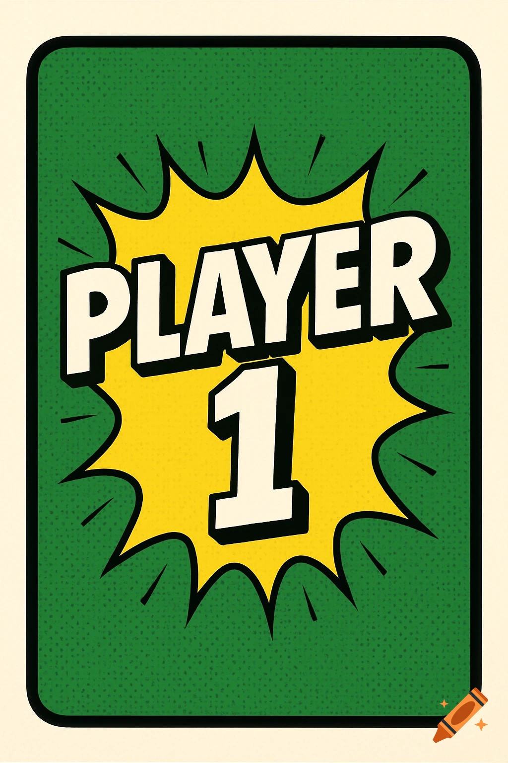 A comic style playing card with a green background and a yellow burst shape containing the text 'PLAYER 1'.