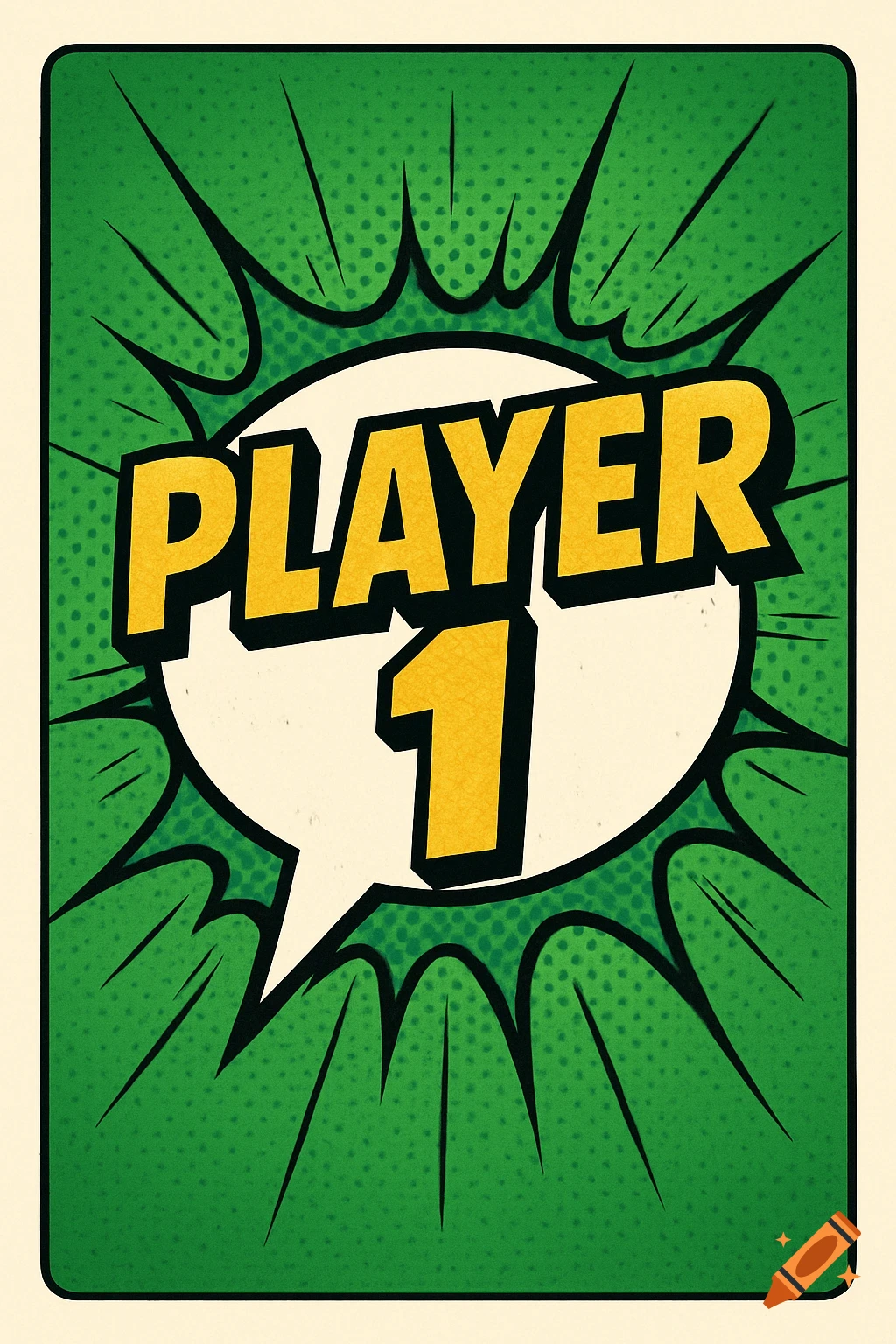 A comic-style playing card with a green background and a speech bubble containing the text "PLAYER 1".
