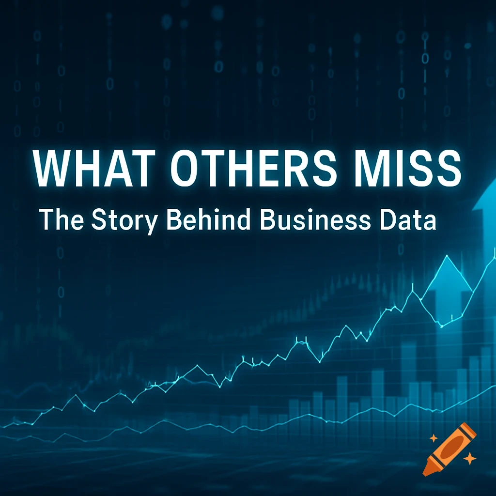 Graphic with chart, rising arrow, and text 'WHAT OTHERS MISS' about business data.