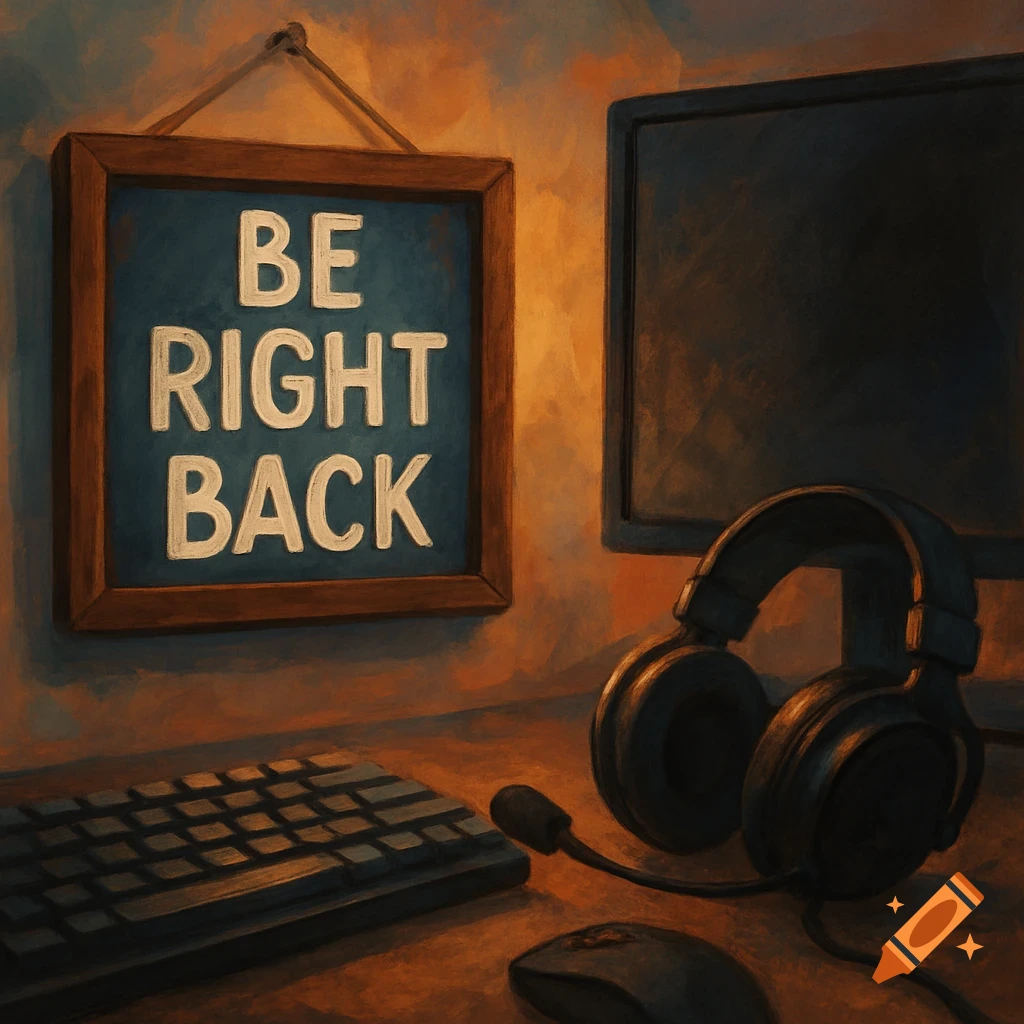A digital painting of a desk setup with a computer monitor, keyboard, mouse, headphones, and a sign that reads "BE RIGHT BACK".