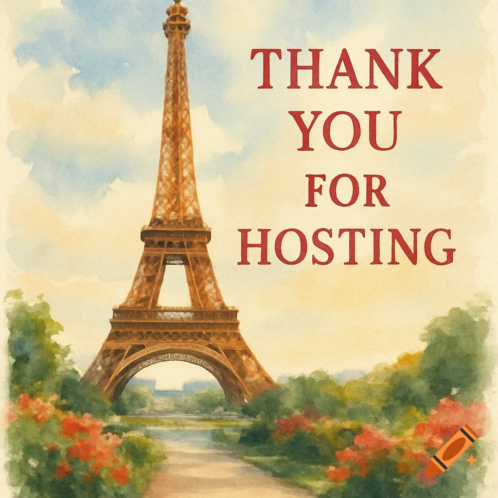 Watercolor painting of the Eiffel Tower with the text 'THANK YOU FOR HOSTING'
