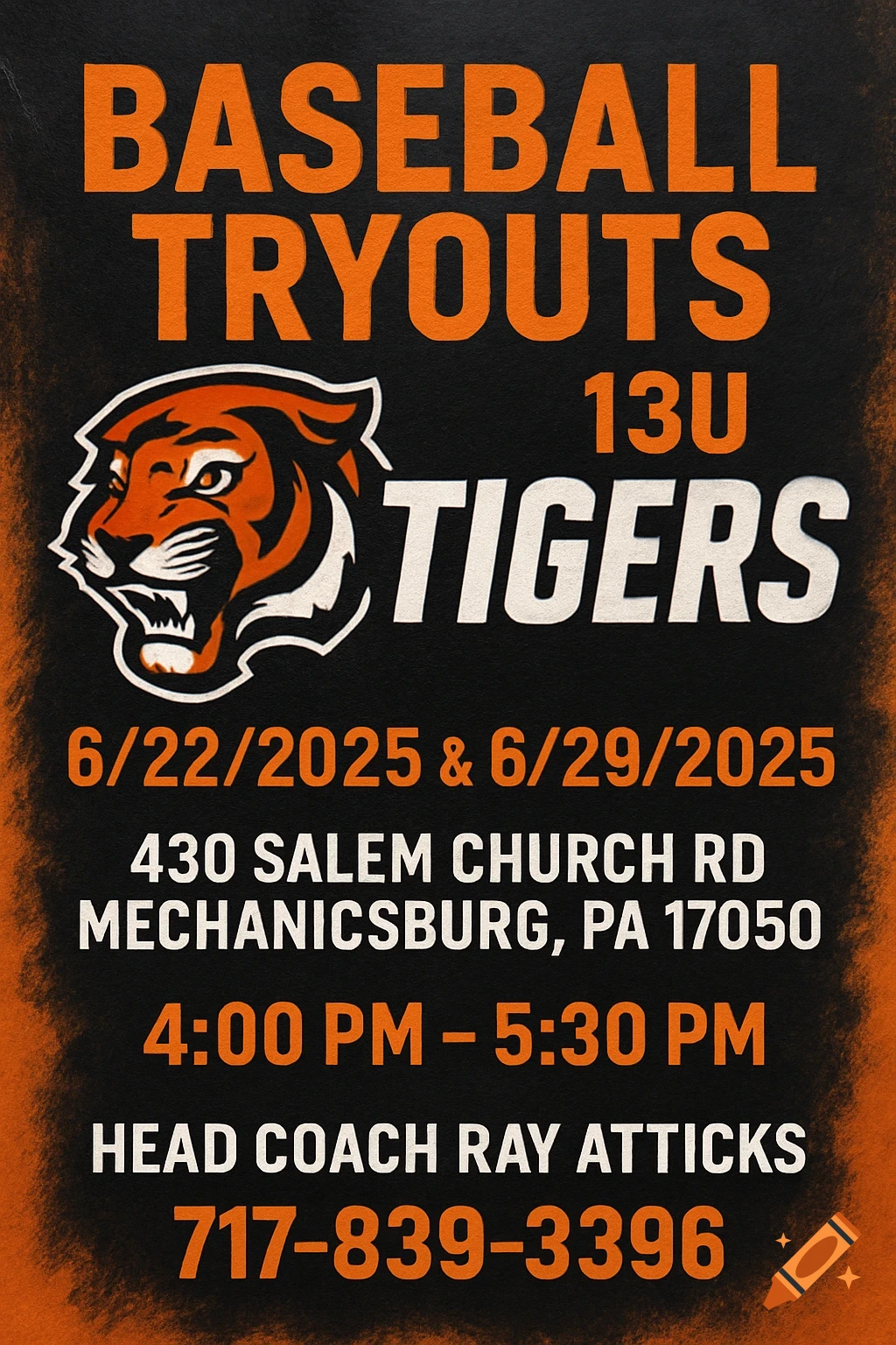 Baseball tryouts flyer for 13U Tigers team with dates, time, location, and contact information against a black background with orange accents.