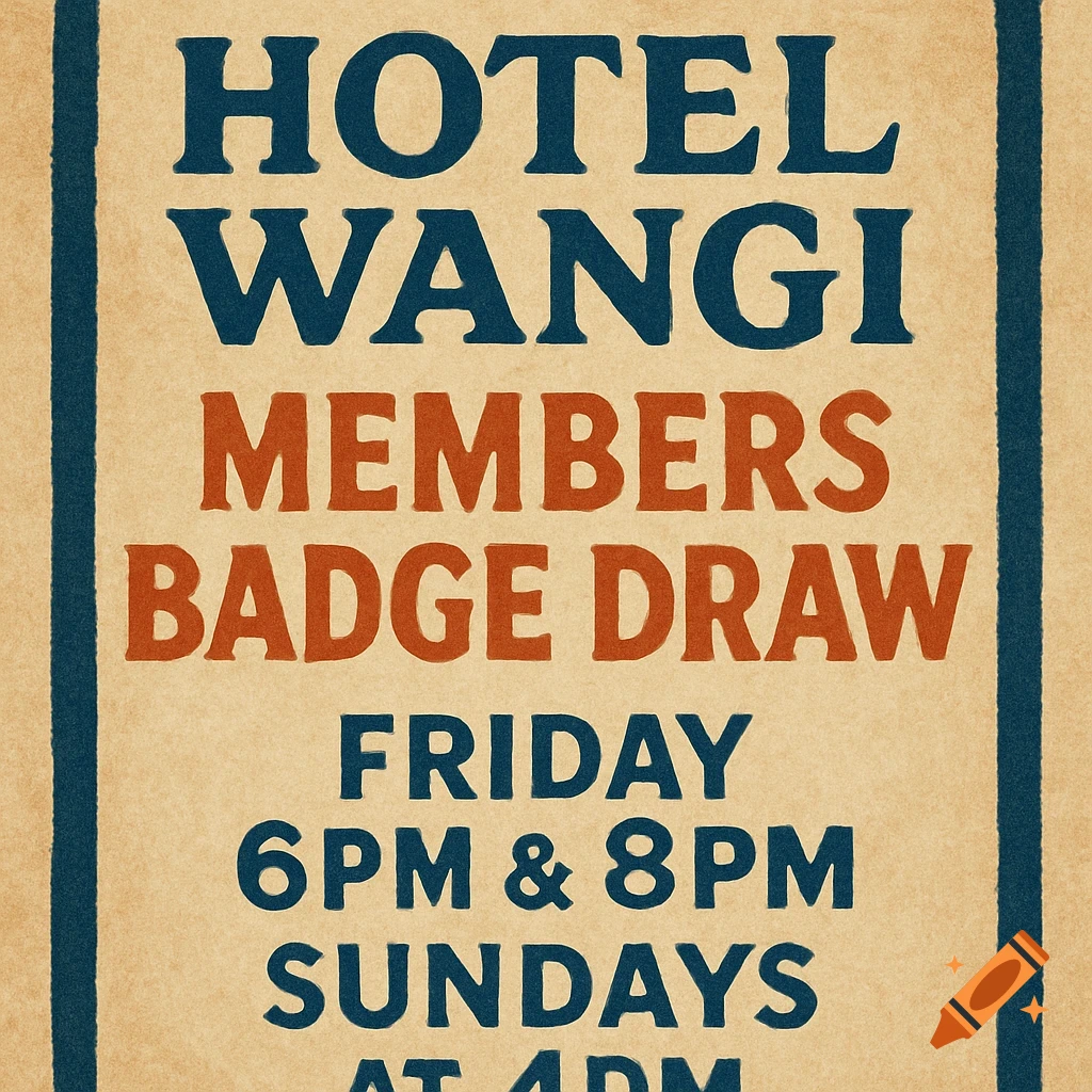 Poster for Hotel Wangi Members Badge Draw with times and dates.