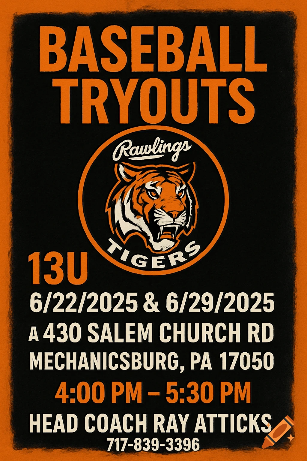 A baseball tryouts flyer for the Rawlings Tigers 13U team with event details and contact information on a black background with an orange border.