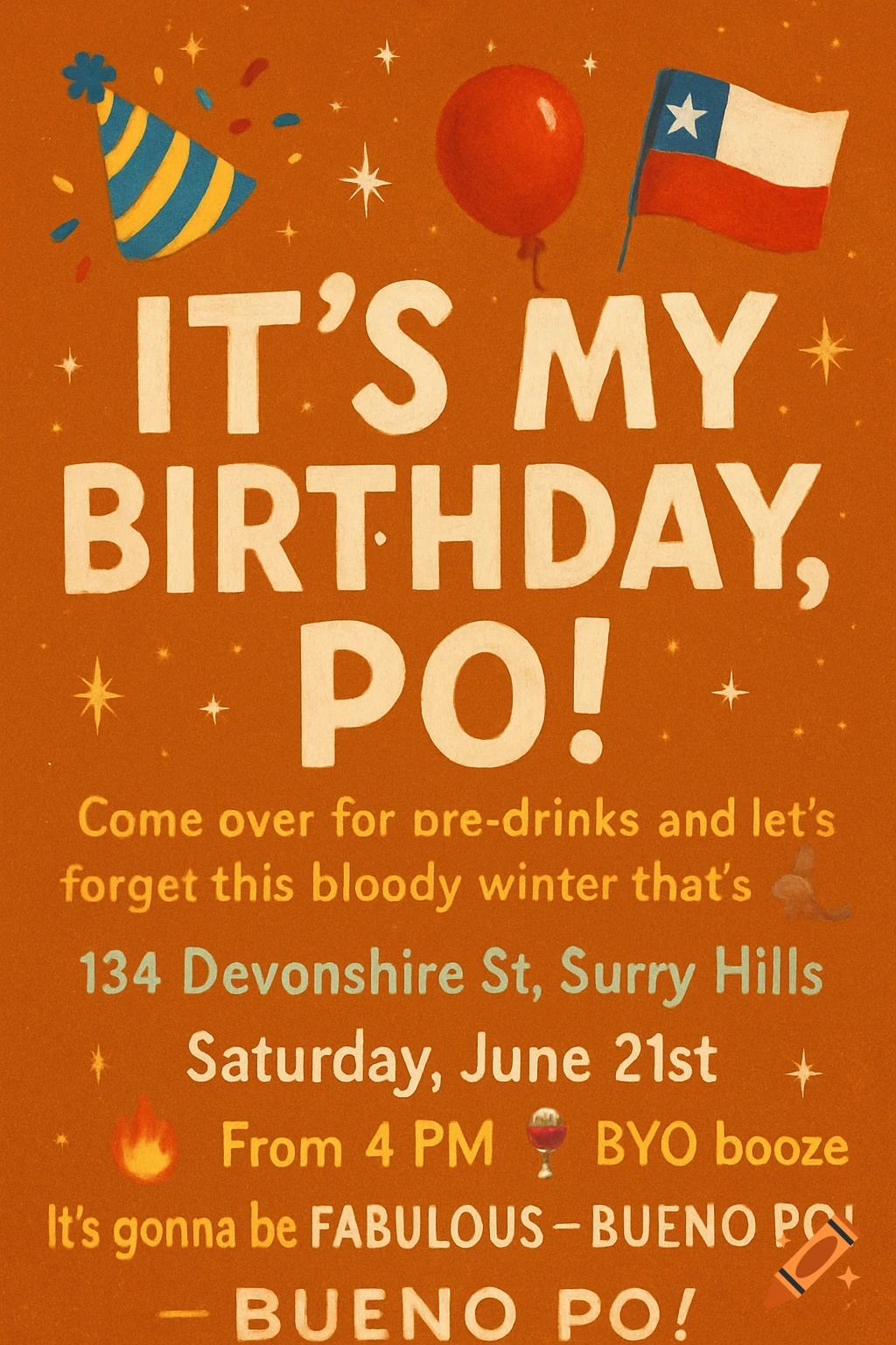 A birthday invitation with text "IT'S MY BIRTHDAY, PO!" party hat, balloon, confetti, and Chilean flag on an orange background.