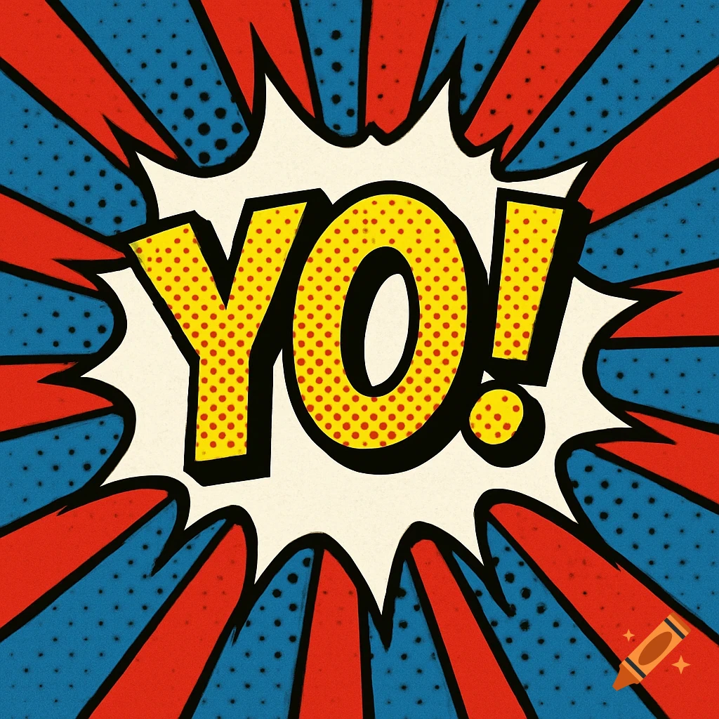 Pop art graphic with YO! in a speech bubble