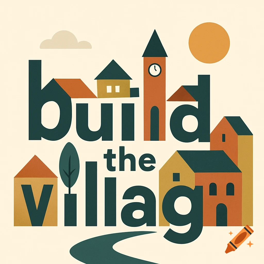 Stylized illustration of a village formed by the words 'build the village'