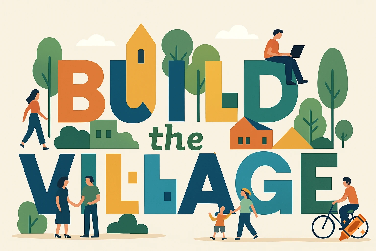 Stylized illustration of 'BUILD the VILLAGE' text forming a town with people and trees.
