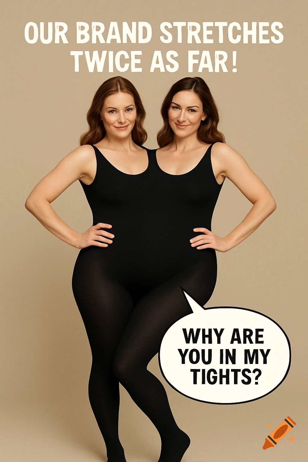 Two women merged into one figure wearing black tights and leotard, with promotional text and a speech bubble.