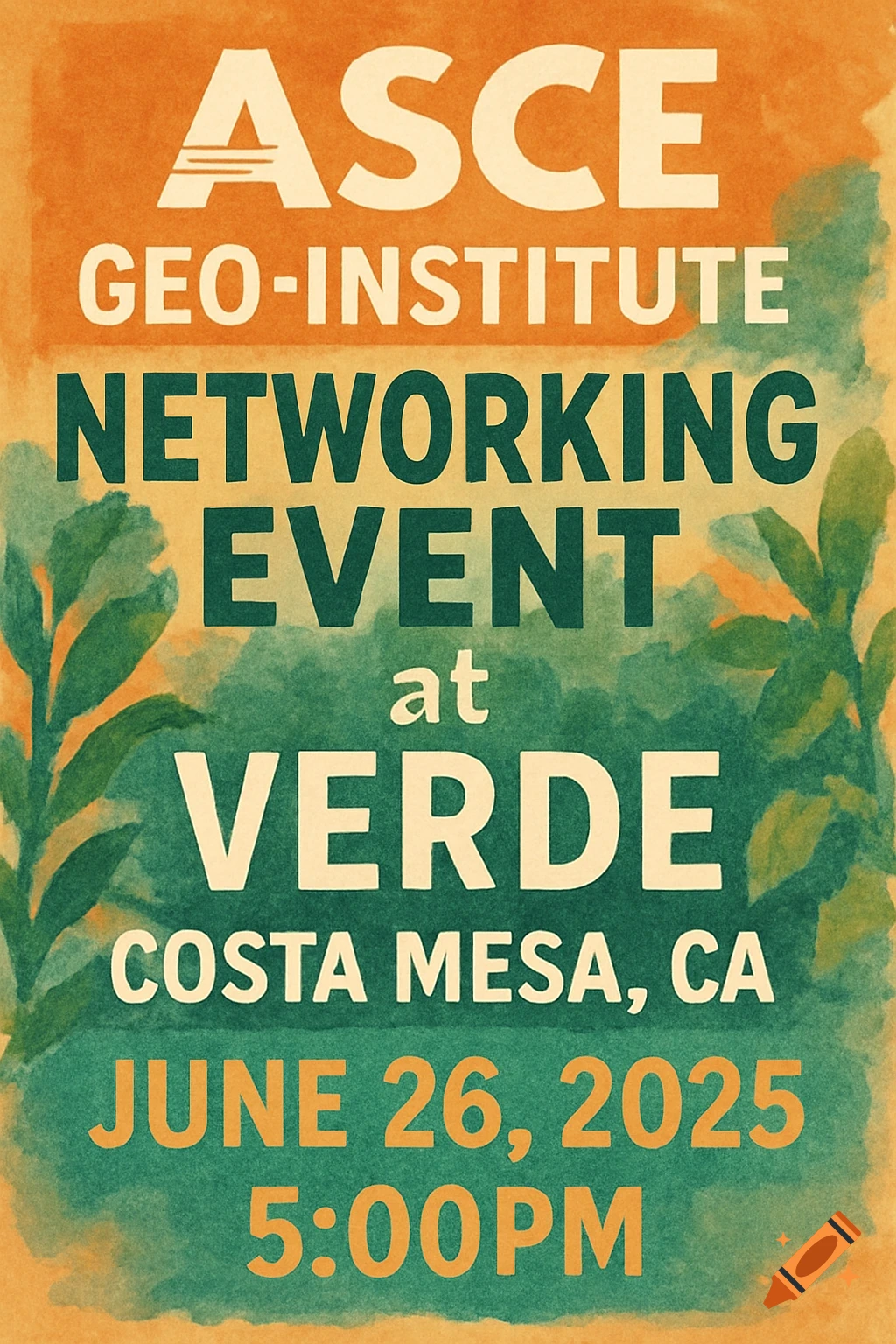 Poster for ASCE Geo-Institute networking event at Verde in Costa Mesa, CA on June 26, 2025 at 5:00 PM in a watercolor style.