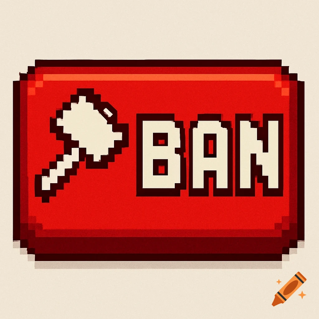 A pixel art red button with a hammer icon and the word BAN.