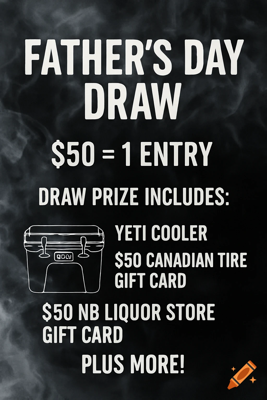 A poster advertising a Father's Day Draw with text and a drawing of a Yeti cooler.