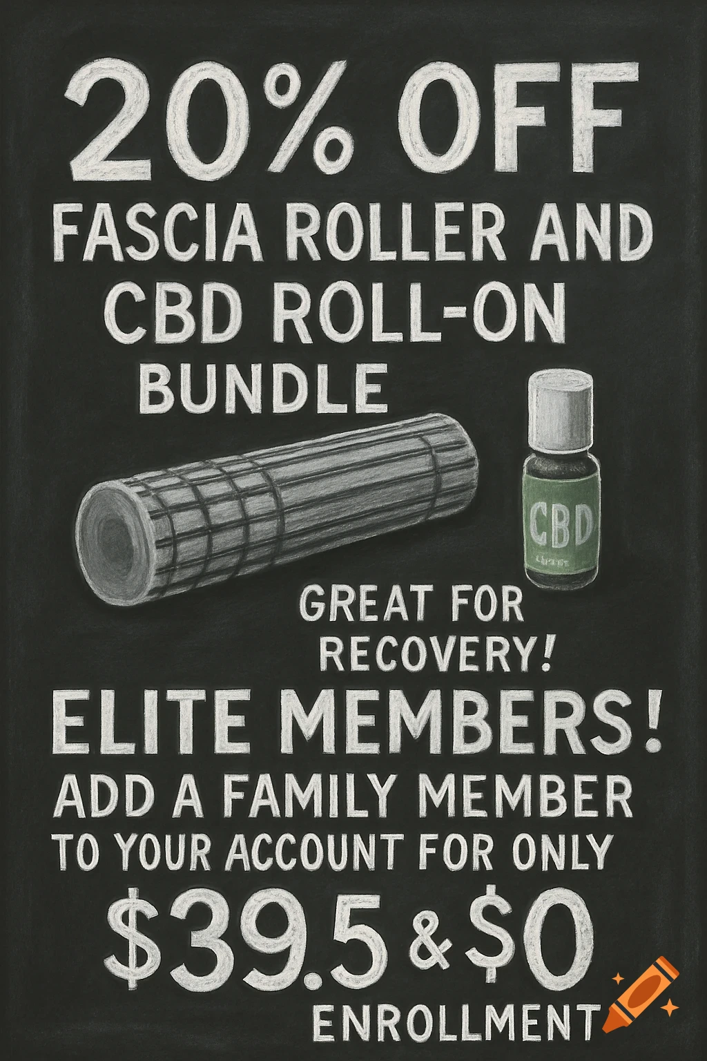 Chalk drawing advertisement for fascia roller and CBD bundle on a black background.