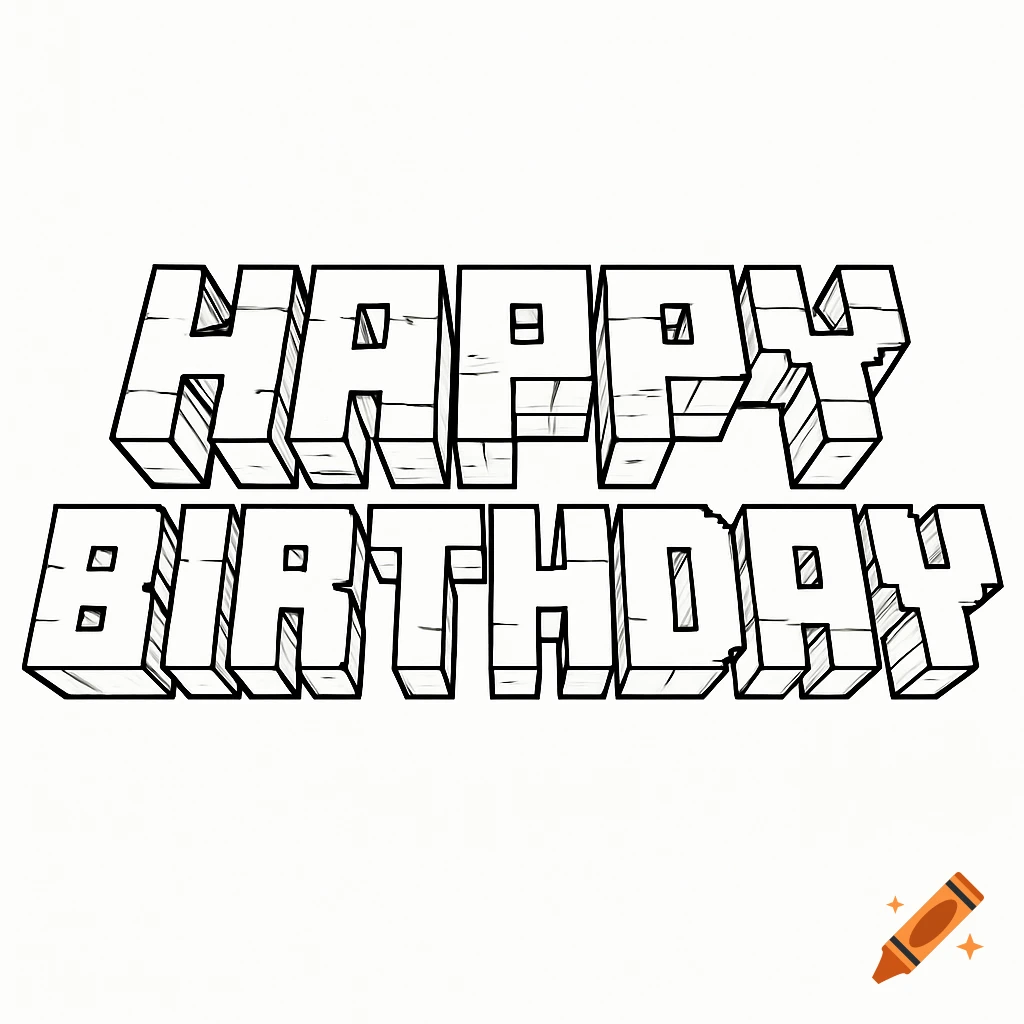 Black and white outline of 'HAPPY BIRTHDAY' text in a blocky Minecraft style, suitable for coloring.