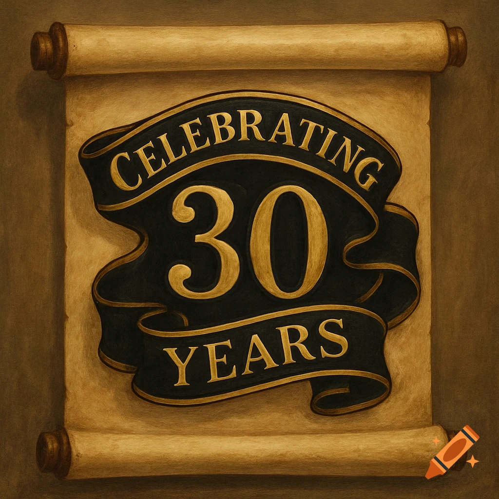 A black and gold banner saying 'Celebrating 30 Years' on a scroll.