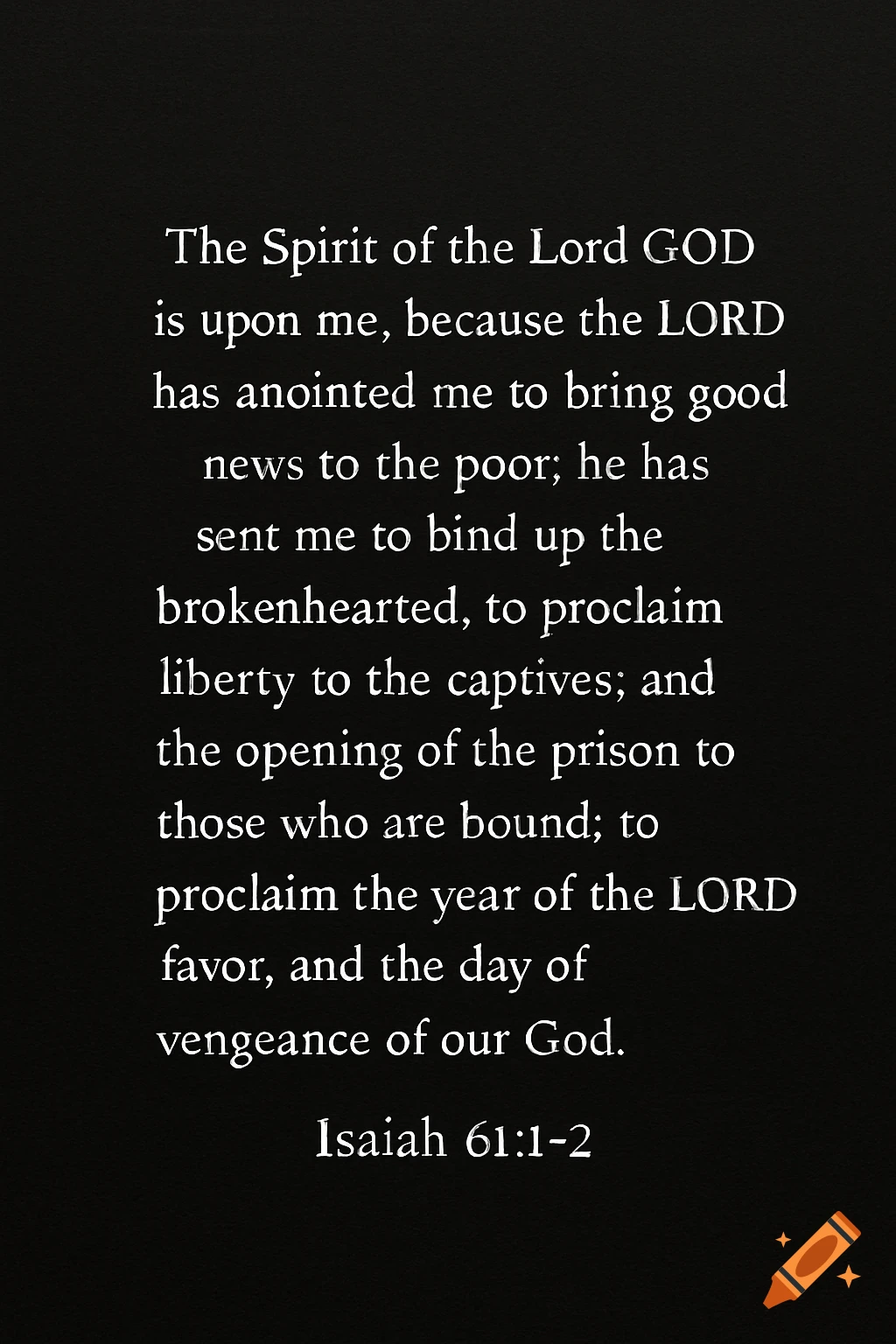 White text displays Isaiah 61:1-2 on a black background.
