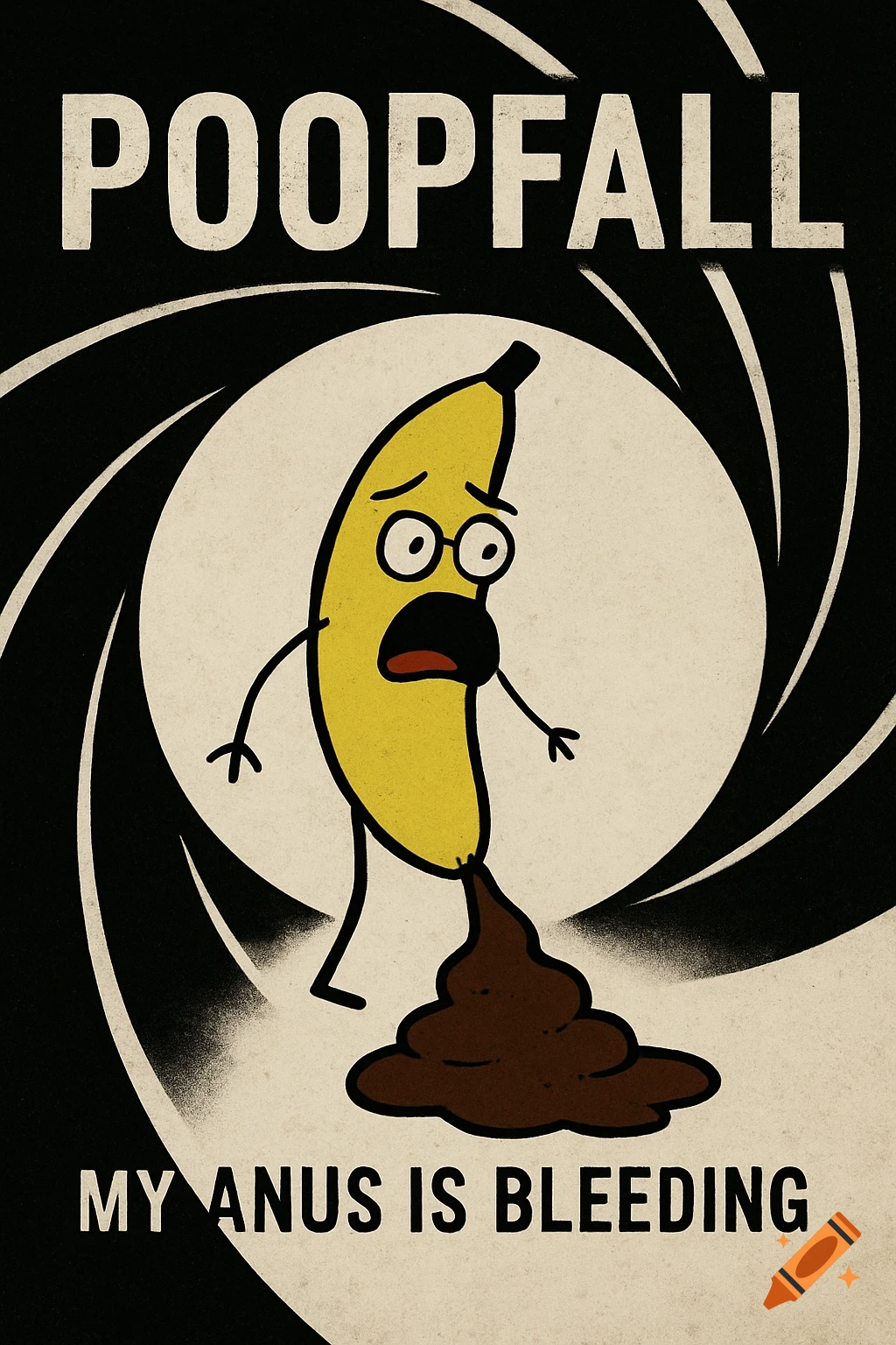 Movie poster parody for 'Poopfall' featuring a cartoon banana pooping with text 'MY ANUS IS BLEEDING'.