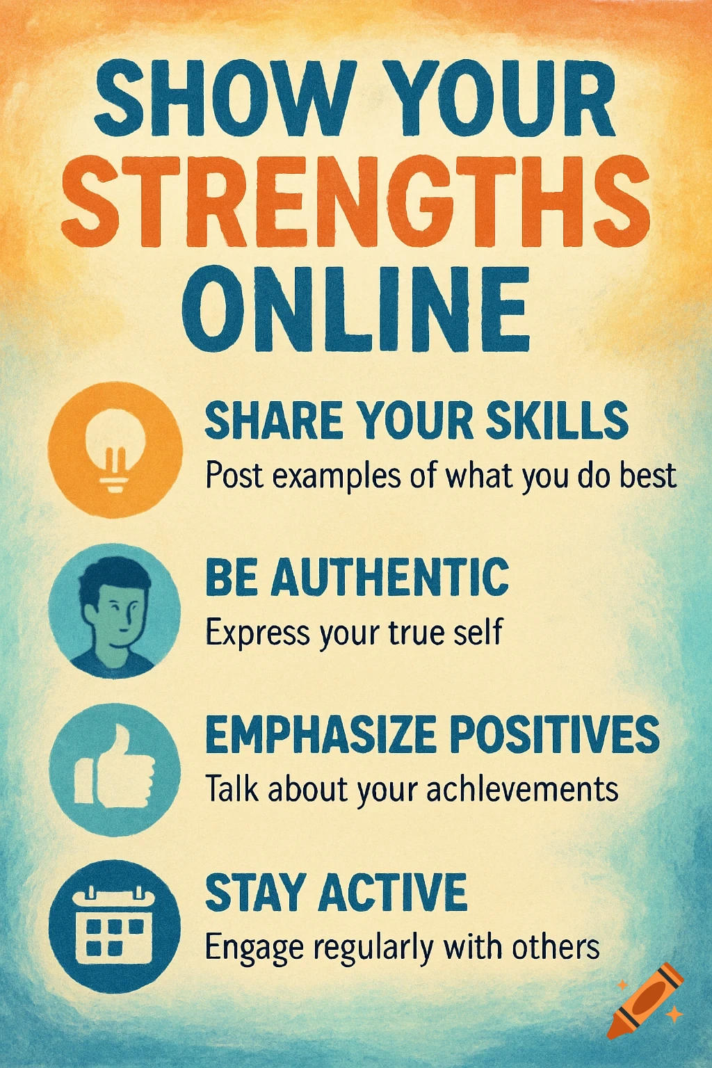 Illustrated poster with text 'Show Your Strengths Online' and tips about sharing skills, authenticity, positivity, and staying active online, with icons.