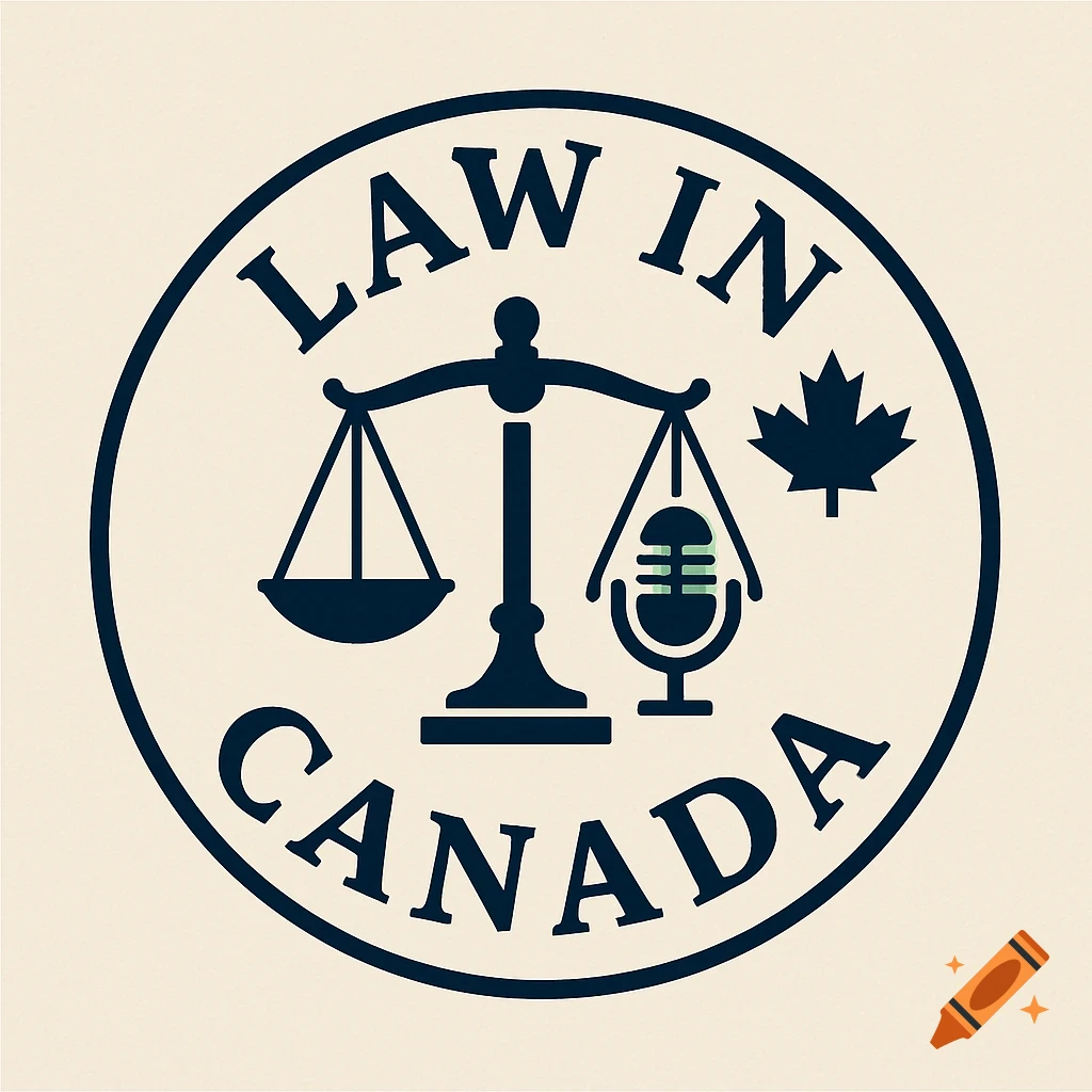 Logo for Law in Canada podcast with scales of justice and a microphone.