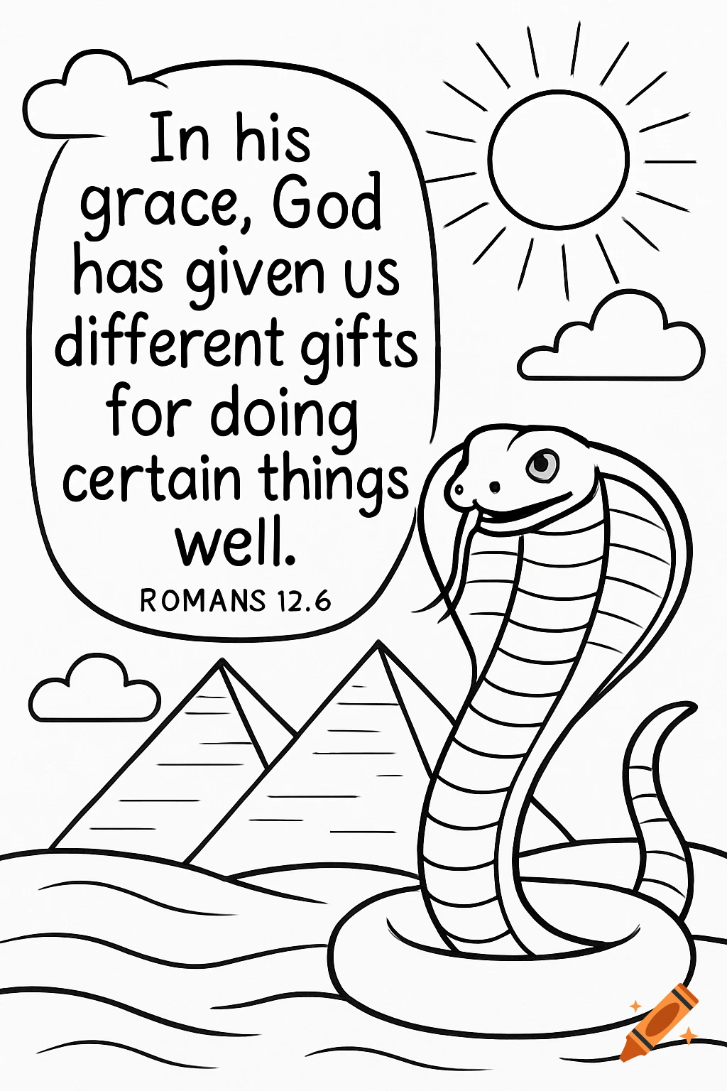 Coloring page with a cobra, pyramids, sun, clouds, and Bible verse Romans 12:6 in a speech bubble.