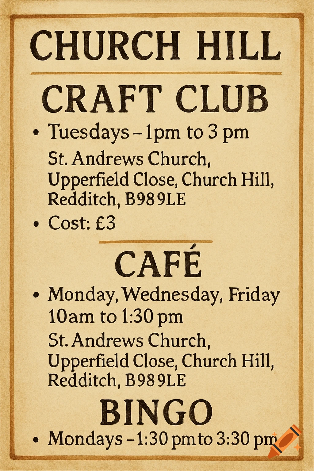 A flyer listing Church Hill Craft Club, Café, and Bingo event details with dates, times, location, and cost on an aged paper background.