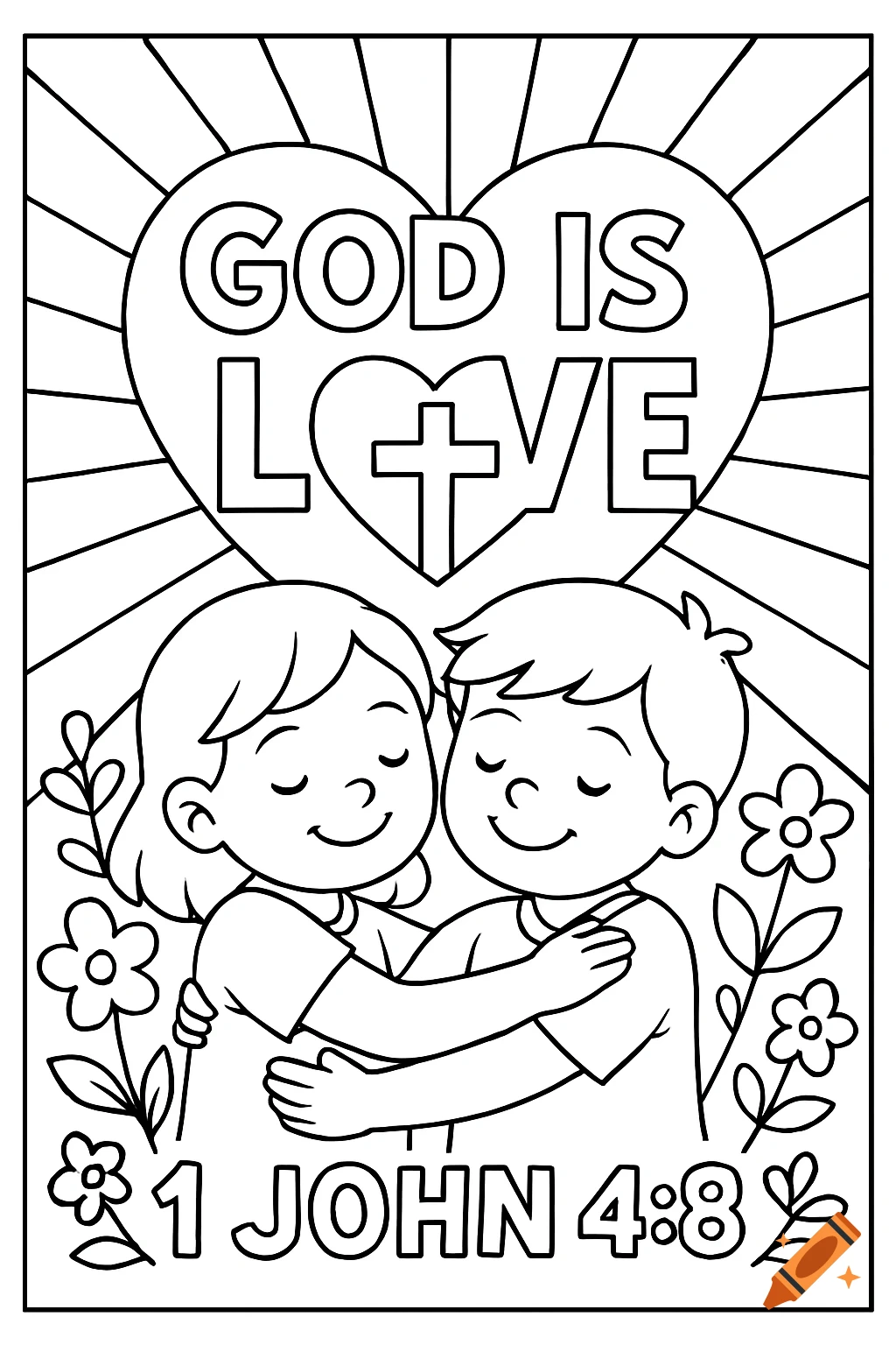 Coloring page with a heart containing 'GOD IS LOVE' and a cross, two kids hugging below, and '1 JOHN 4:8' at the bottom.