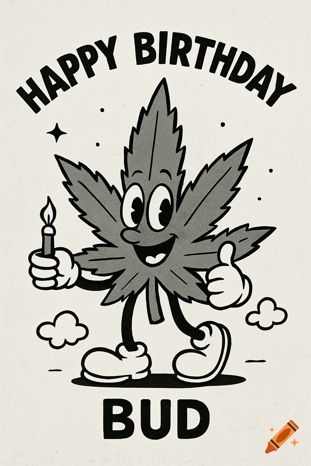 Old timey cartoon marijuana leaf wishing Happy Birthday Bud