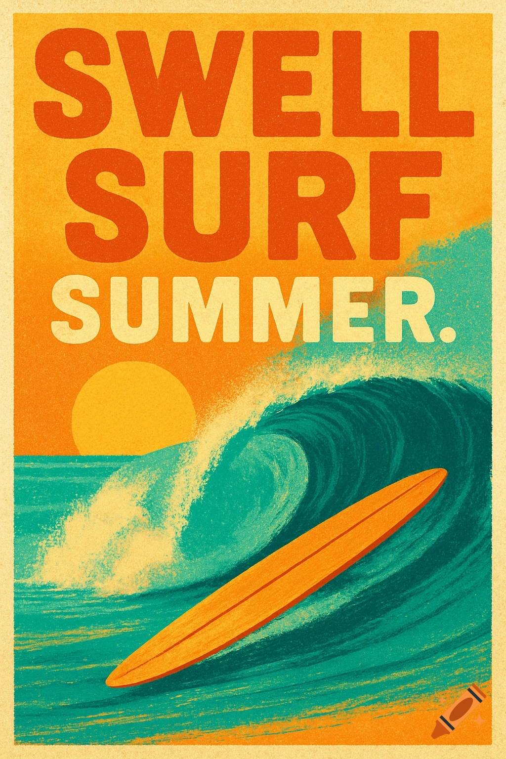 Retro poster of a surfboard riding a wave with 'SWELL SURF. SUMMER.' text