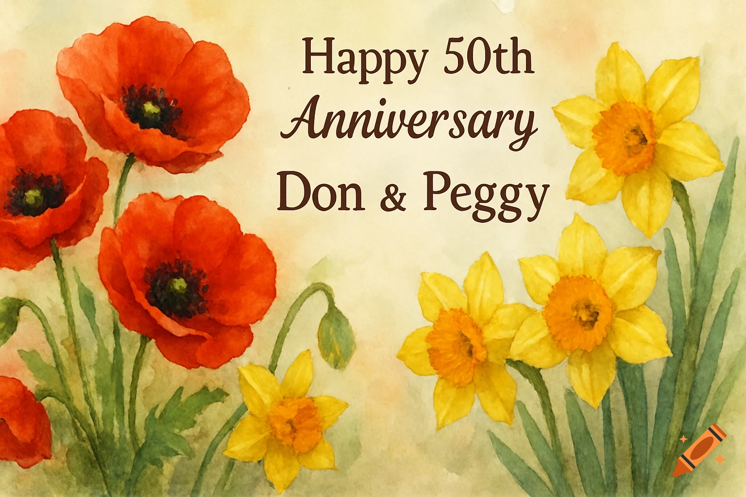 Watercolor illustration of poppies and daffodils with the text Happy 50th Anniversary Don & Peggy