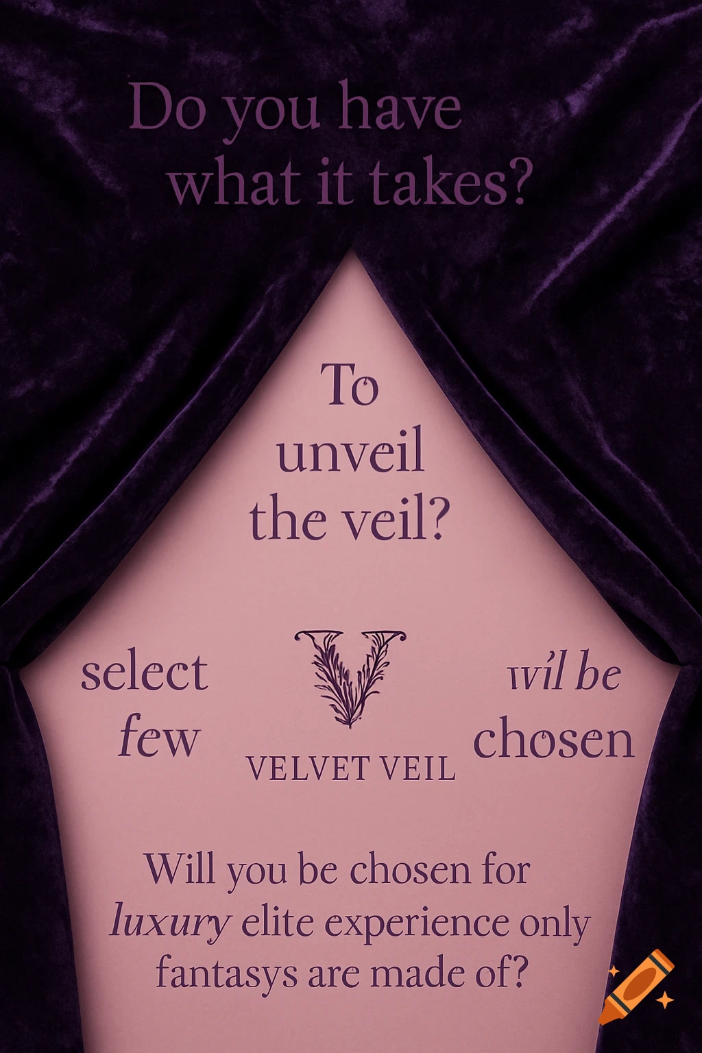 Purple velvet curtains open to a pink background with text and a V logo.