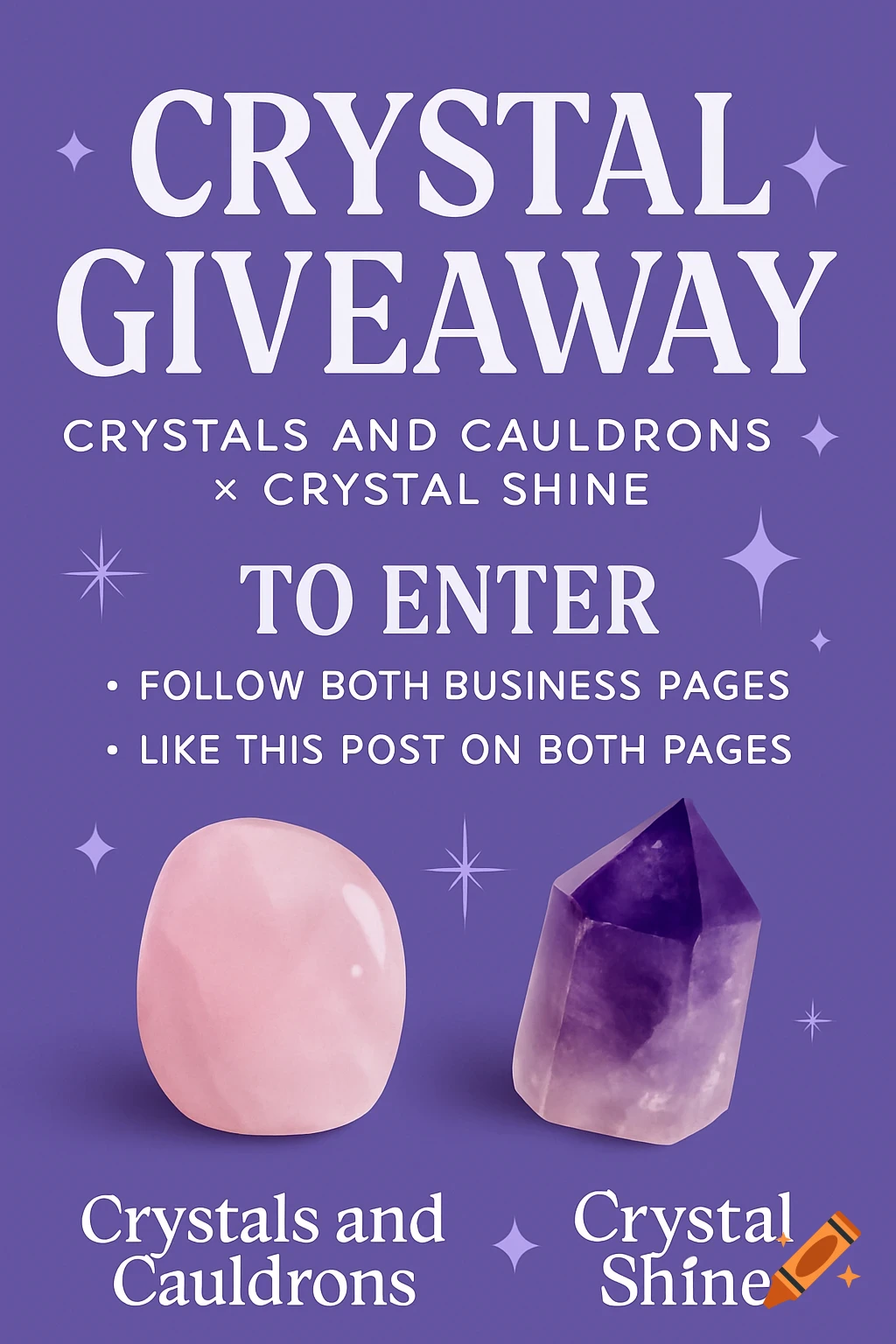 Poster advertising a crystal giveaway with text details and images of a pink tumbled stone and a purple crystal point.