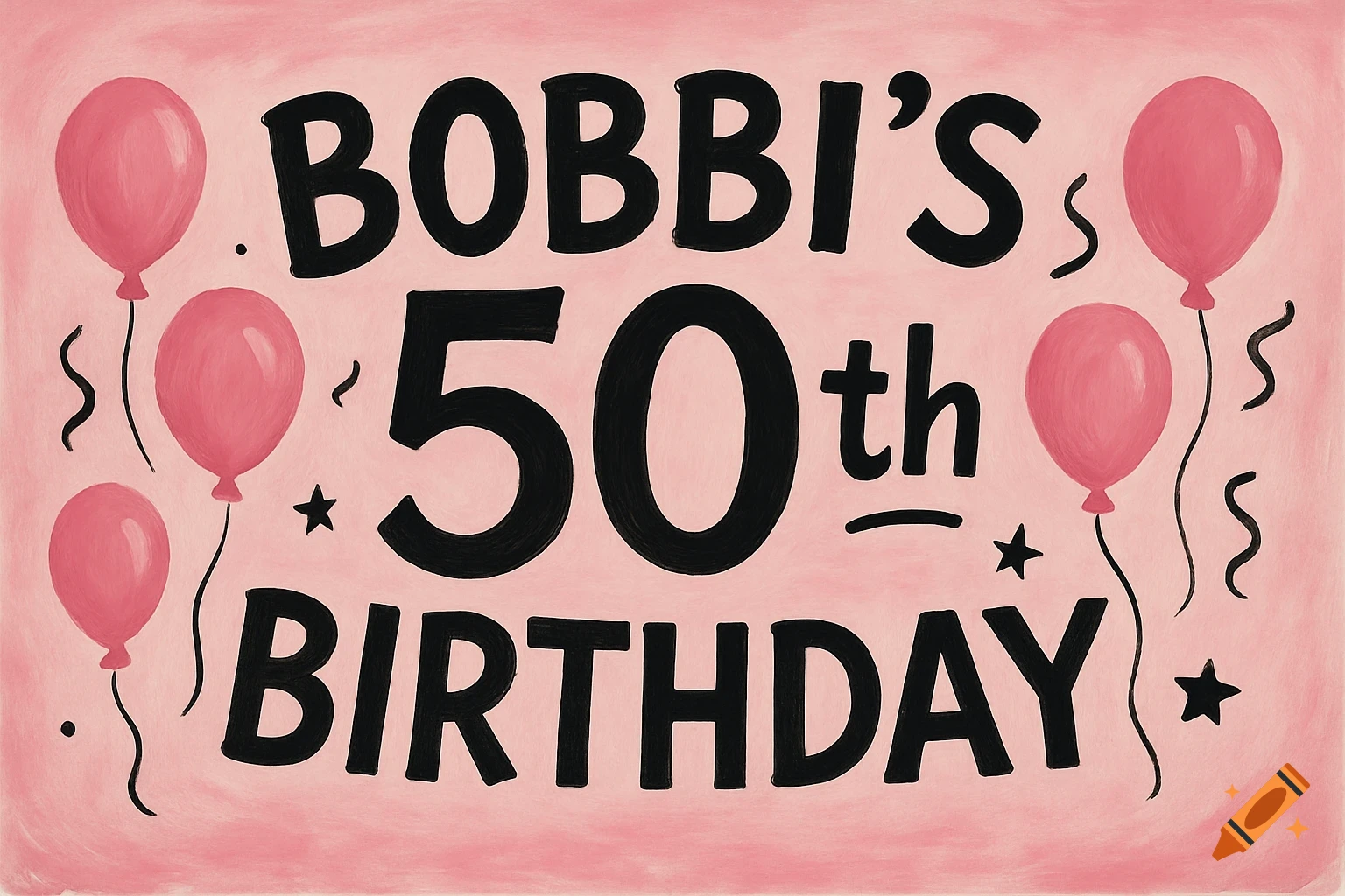 Pink birthday banner with Bobbi's 50th Birthday in black text, pink balloons, and black stars.