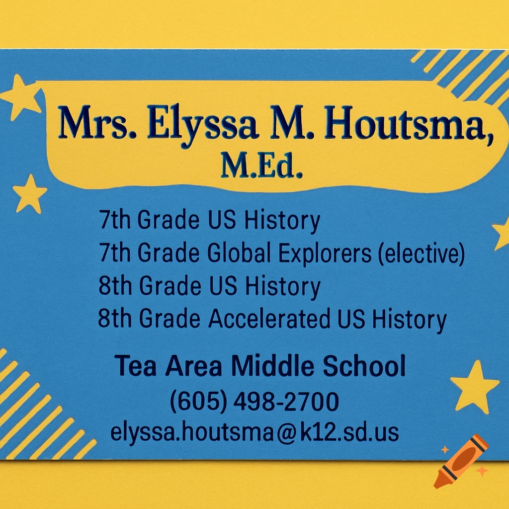 A blue and yellow business card for Mrs. Elyssa M. Houtsma, M.Ed., listing subjects, school, phone, and email.